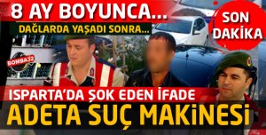 ISPARTA'DA 8 AY BOYUNCA...