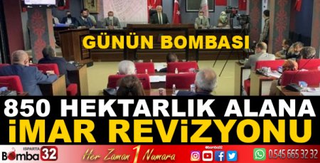 ISPARTADA 850 HEKTARLIK ALANA İMAR REVİZYONU