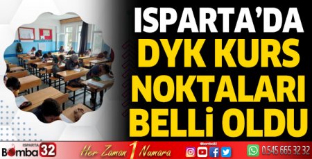 Isparta'da açılacak DYK kurs noktaları belli oldu