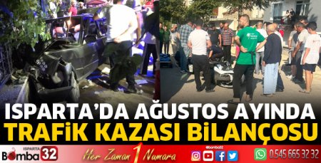 Isparta'da Ağustos ayı kaza bilançosu