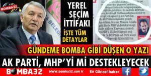 ISPARTA'DA AK PARTİ, MHP'Yİ Mİ DESTEKLEYECEK
