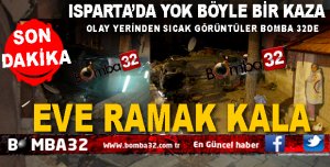 ISPARTA'DA AKIL ALMAZ KAZA !