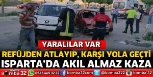 ISPARTA'DA AKIL ALMAZ KAZA 3 YARALI