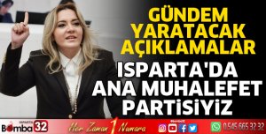 Isparta'da ana muhalefet partisiyiz