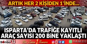 Isparta'da araç sayısı artıyor