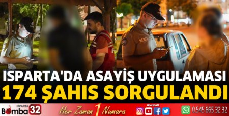 Isparta'da asayiş uygulaması
