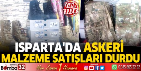 Isparta'da askeri malzeme satışları durdu