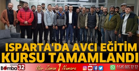 Isparta'da Avcı Eğitim Kursu Tamamlandı