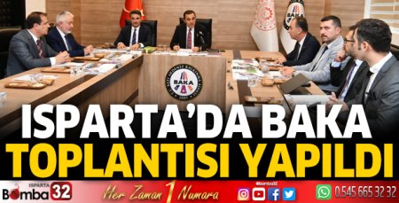 Isparta'da BAKA toplantısı yapıldı