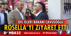 ISPARTA'DA BAKAN MEVLÜT  ÇAVUŞOĞLU ROSELLA’YI ZİYARET ETTİ