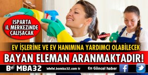 ISPARTA'DA BAYAN ELEMAN ARANMAKTADIR