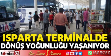 Isparta'da bayram dönüşü yoğunluğu