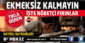 ISPARTA'DA BAYRAMDA NÖBETÇİ FIRINLAR BELLİ OLDU