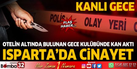 Isparta'da bıçaklanarak öldürüldü