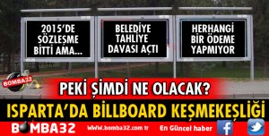ISPARTA'DA BİLLBOARD KEŞMEKEŞLİĞİ