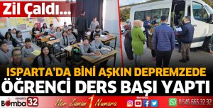 Isparta'da Bini aşkın depremzede öğrenci ders başı yaptı