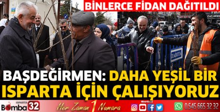 Isparta'da binlerce fidan dağıtıldı
