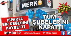 ISPARTA'DA BİR DEĞER DAHA KAYBETTİ