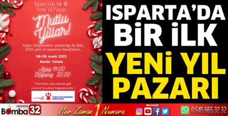 Isparta'da bir ilk! Yeni yıl pazarı
