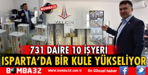 ISPARTA'DA BİR KULE YÜKSELİYOR