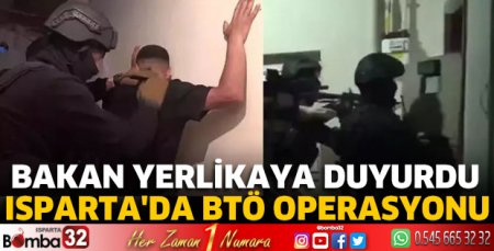Isparta'da BTÖ operasyonu