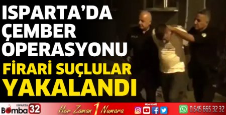 Isparta'da Çember operasyonu