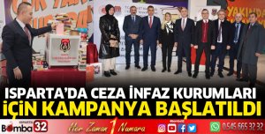 Isparta'da ceza infaz kurumları için kampanya başlatıldı