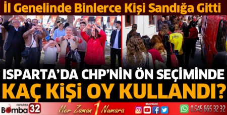 Isparta'da CHP ön seçiminde kaç oy kullanıldı? 