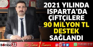 Isparta'da çiftçilere 90 Milyon TL destek