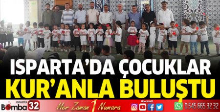 Isparta'da çocuklar Kur'anla buluştu