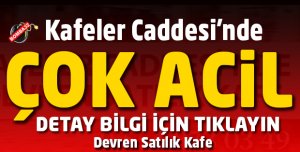 ISPARTA'DA ÇOK ACİL SATILIK  KAFE 