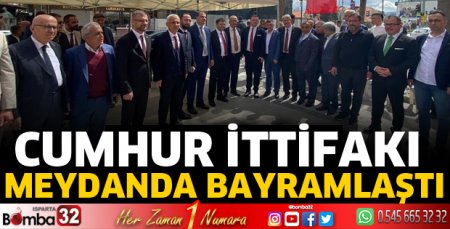Isparta'da cumhur ittifakı bayramlaştı
