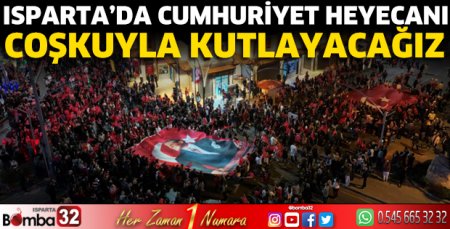 Isparta'da Cumhuriyet heyecanı