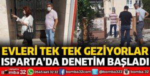 ISPARTA'DA DENETİMLER BAŞLADI