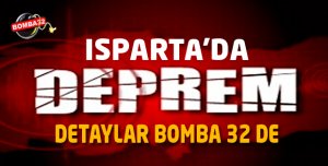 ISPARTA'DA DEPREM !