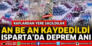 ISPARTA'DA DEPREM ANI