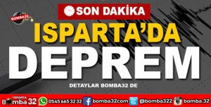 ISPARTADA DEPREM KORKUTTU