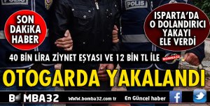 ISPARTA'DA DOLANDIRICILIK OPERASYONU