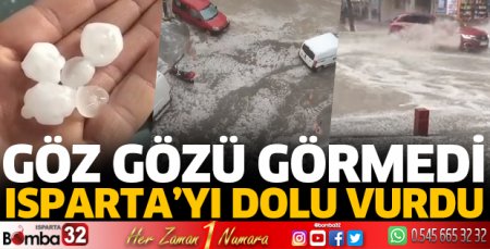 Isparta'da dolu yağışı 