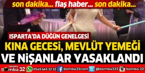 ISPARTA'DA DÜĞÜN GENELGESİ