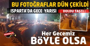 ISPARTA'DA DÜN GECE YARISI 