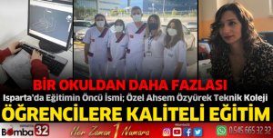 Isparta'da eğitimin öncü ismi: Özel Ahsem Özyürek Teknik Koleji