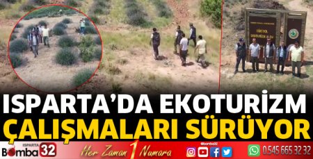 Isparta'da ekoturizm çalışmaları sürüyor