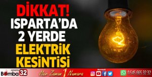 Isparta'da elektrik kesintisi