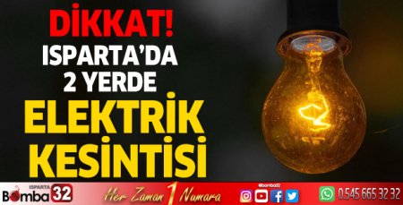 Isparta'da elektrik kesintisi