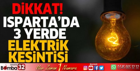 Isparta'da elektrik kesintisi