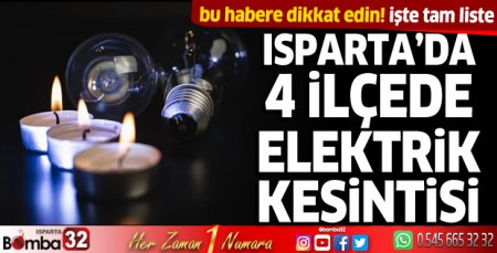 Isparta'da elektrik kesintisi yaşanacak 