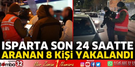 Isparta'da emniyet gece gündüz sahada 