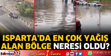 Isparta'da en çok yağışı hangi bölge aldı