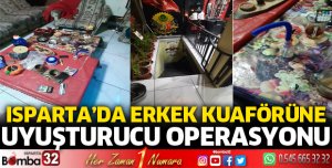 Isparta'da erkek kuaförüne uyuşturucu operasyonu